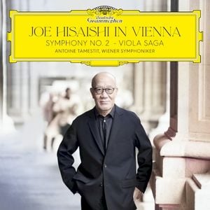 Joe Hisaishi in Vienna: Symphony No. 2 & Viola Saga