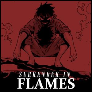 Surrender in Flames (Single)