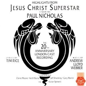 Jesus Christ Superstar (Highlights From The 20th Anniversary)