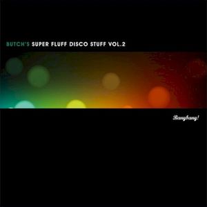 Super Fluff Disco Stuff Vol. 2 (EP)