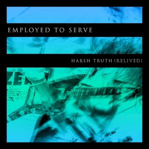 Harsh Truth (Relived) (Single)