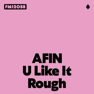 U Like It Rough (Single)