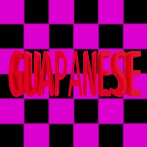 GUAPANESE (Single)