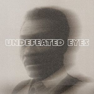 Undefeated Eyes (Single)