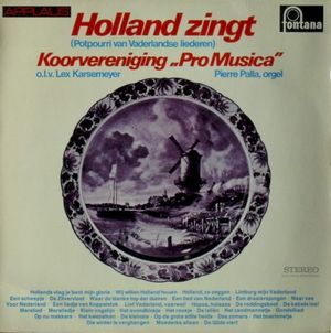Holland zingt (Potpourri van vaderlandse liederen)