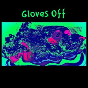 Gloves Off (Single)