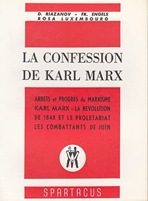 La confession de Karl Marx