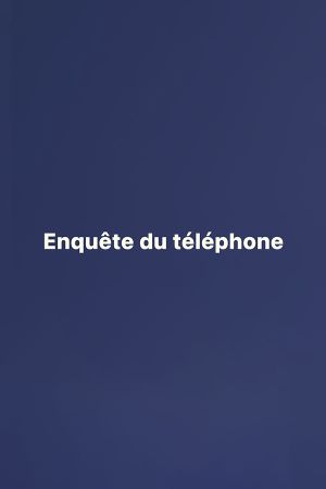 L'Enquête du téléphone