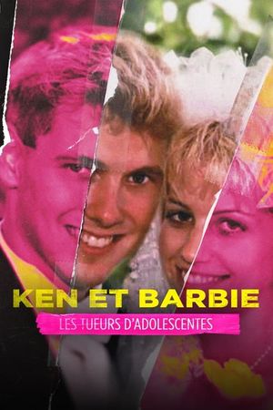 Ken et Barbie : les tueurs d'adolescentes