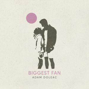 Biggest Fan (Single)