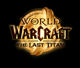 image-https://media.senscritique.com/media/000022207352/0/world_of_warcraft_the_last_titan.png