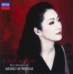 Preludio: Best Selection of Akiko Suwanai