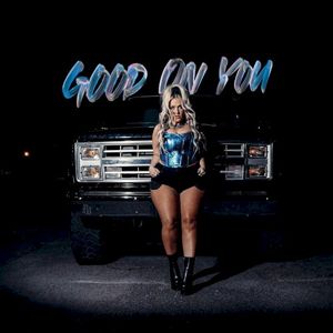 Good On You (Single)