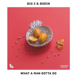 What A Man Gotta Do (Single)