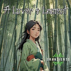 A Lover’s Lament (Single)