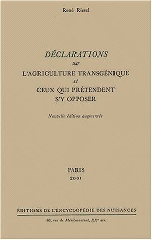 Déclarations sur l'agriculture transgénique et ceux qui prétendent s'y opposer