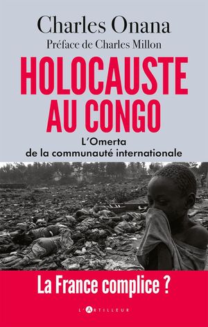 Holocauste au Congo : L'Omerta de la communauté internationale