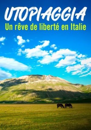 Utopiaggia - Un rêve de liberté en italie