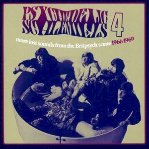 Psychedelic Schlemiels 4: More Lost Sounds From the Britpsych Scene 1966-1969