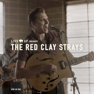 The Red Clay Strays Live AF Session (Live)