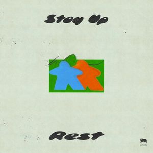 Stay Up / Rest (Single)