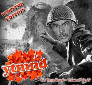 YTMND Soundtrack, Volume 8: Wartime Edition