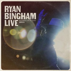 Ryan Bingham Live (Live)