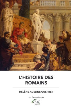 L'Histoire des Romains