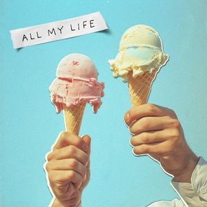 All My Life (Single)