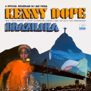 Kenny Dope Present Brazilika