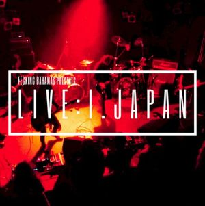 Live: I. Japan