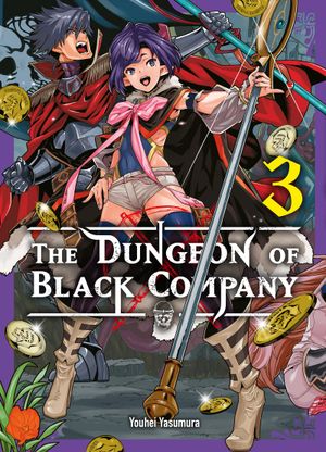 The Dungeon of Black Company, tome 3