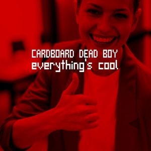 Everything's Cool (Single)