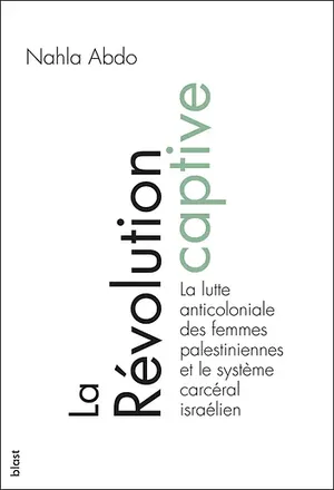 La révolution captive