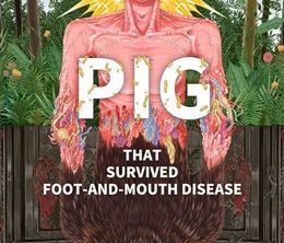 image-https://media.senscritique.com/media/000022212587/0/pig_that_survived_foot_and_mouth_disease.jpg