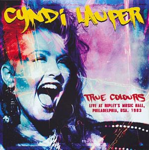 True Colours Live at Ripley's Music Hall Philadelphia 1983 (Live)