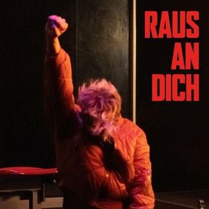 RAUS AN DICH (Single)