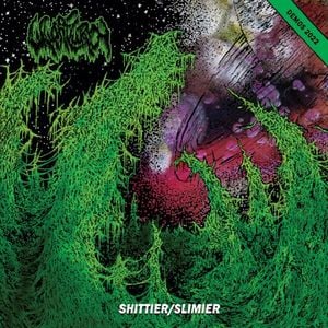 Shittier / Slimier