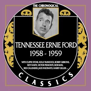 The Chronogical Classics: Tennessee Ernie Ford 1958-1959