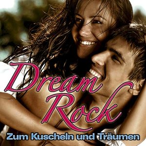 Dream-Rock - Zum Kuscheln und Träumen