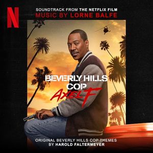 Beverly Hills Cop: Axel F (Soundtrack from the Netflix Film) (OST)