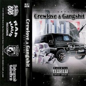 Crewlove & Gangshit