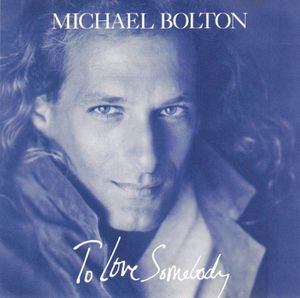 To Love Somebody (Single)