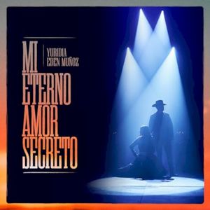 Mi eterno amor secreto (Live)