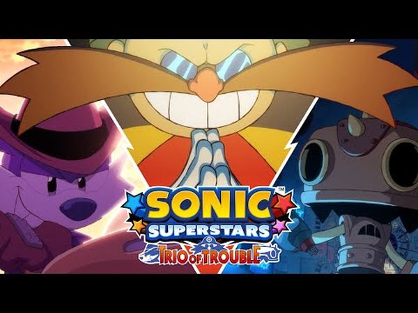 Sonic Superstars: Trio of Trouble