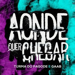 Aonde Quer Chegar (Single)