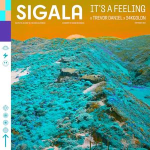 It’s a Feeling (Single)