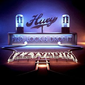 Pop, Lock & Drop It (Single)