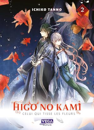 Higo no Kami : Celui qui tisse les fleurs, tome 2