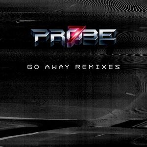 Go Away (Remixes)